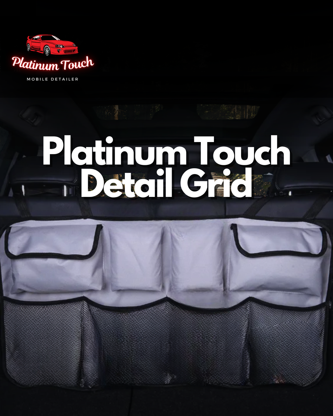 Platinum touch detail grid PlatinumTouchDetailers