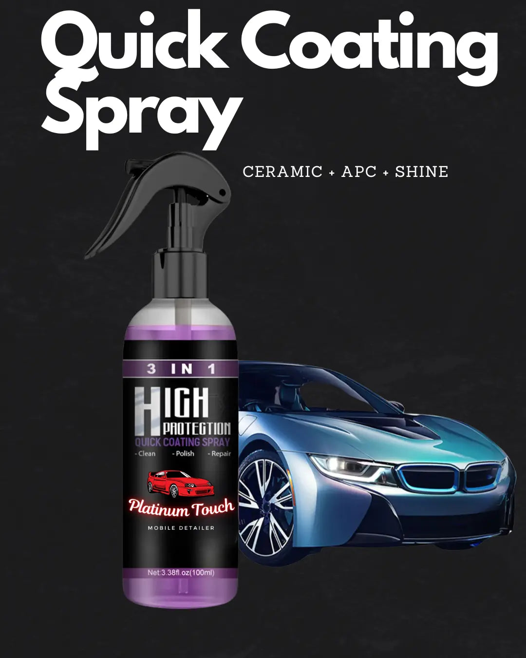 Car Quick Coating Spray PlatinumTouchDetailers